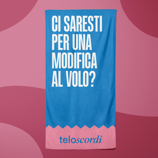 CI SARESTI PER UNA MODIFICA AL VOLO?