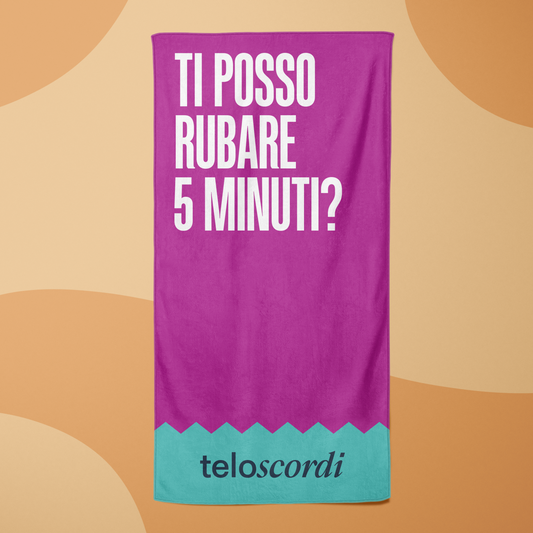 TI POSSO RUBARE 5 MINUTI?